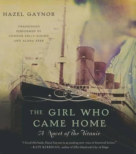 The Girl Who Came Home: A Novel of the Titanic