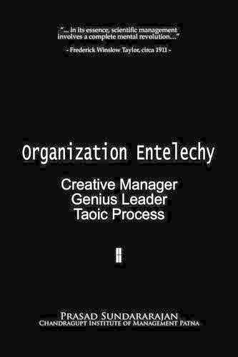 Cover image for Organization Entelechy: : Creative Manager, Genius Leader, Taoic Process