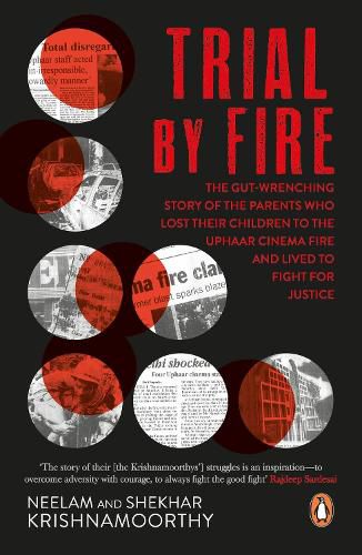 Cover image for Trial by Fire: The Tragic Tale of the Uphaar Fire Tragedy