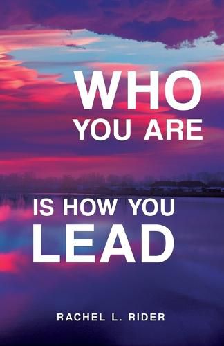 Cover image for Who You Are is How You Lead