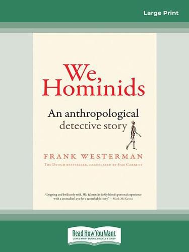 Cover image for We, Hominids: An anthropological detective story