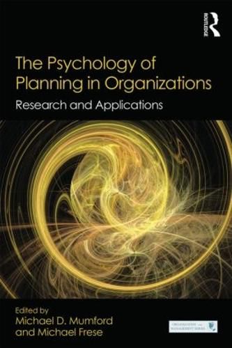 Cover image for The Psychology of Planning in Organizations: Research and Applications
