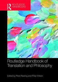 Cover image for The Routledge Handbook of Translation and Philosophy