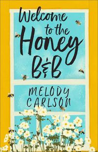 Cover image for Welcome to the Honey B&b