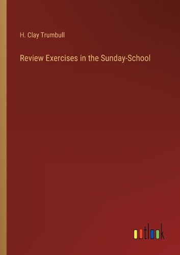 Review Exercises in the Sunday-School