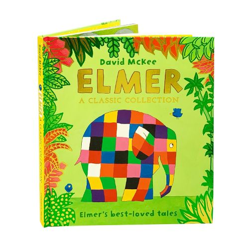 Cover image for Elmer: A Classic Collection: Elmer's best-loved tales