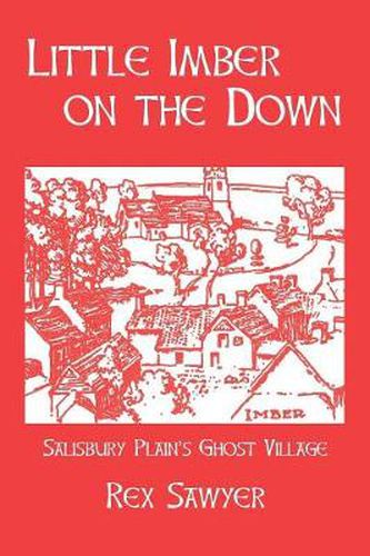 Cover image for Little Imber on the Down: Salisbury Plain's Ghost Village