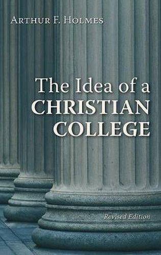 Cover image for Idea of a Christian College