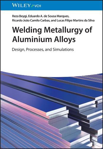 Cover image for Welding Metallurgy of Aluminium Alloys