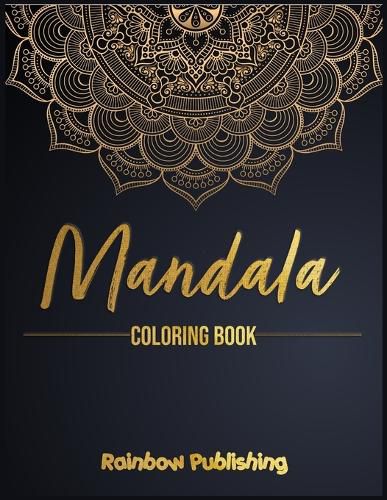 Cover image for Mandala Coloring Book: A Mindfulness coloring book for adults with relaxing patterns