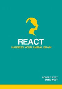 Cover image for React - Harness Your Animal Brain