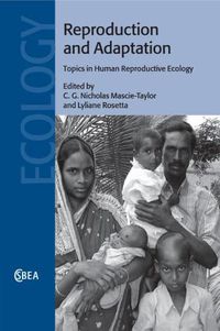 Cover image for Reproduction and Adaptation: Topics in Human Reproductive Ecology