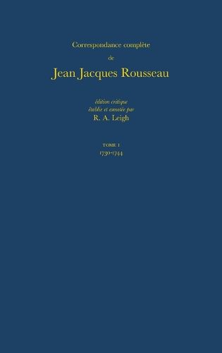 Correspondence Complete De Rousseau: 1730-1744, Lettres 1-97