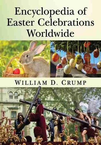 Cover image for Encyclopedia of Easter Celebrations Worldwide