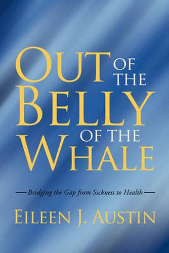 Cover image for Out of the Belly of the Whale