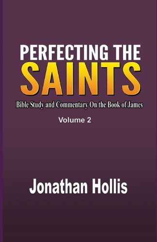 Perfecting the Saints Volume 2