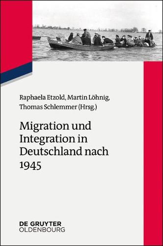 Cover image for Migration und Integration in Deutschland nach 1945