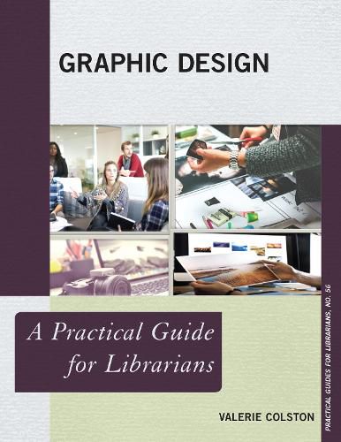 Cover image for Graphic Design: A Practical Guide for Librarians