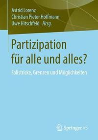 Cover image for Partizipation Fur Alle Und Alles?: Fallstricke, Grenzen Und Moeglichkeiten