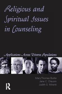 Cover image for Religious and Spiritual Issues in Counseling: Applications Across Diverse Populations
