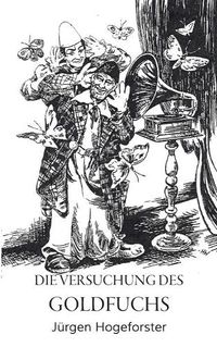 Cover image for Die Versuchung des Goldfuchs: Und andere Erzahlungen