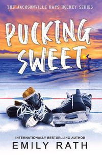 Cover image for Pucking Sweet