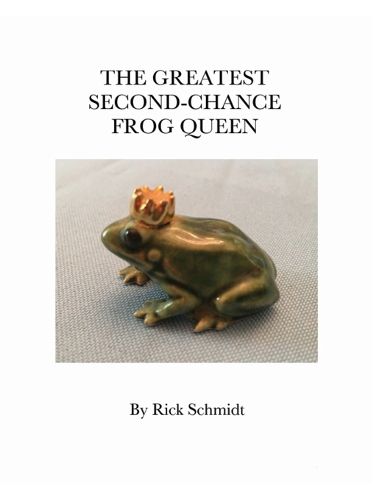 Cover image for The Greatest Second-Chance Frog Queen