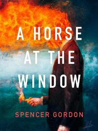 Cover image for A Horse At the Window