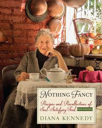 Cover image for Nothing Fancy: Recipes and Recollections of Soul-Satisfying Food