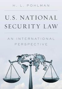 Cover image for U.S. National Security Law: An International Perspective