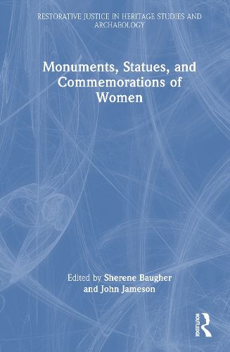 Cover image for Monuments, Statues, and Commemorations of Women