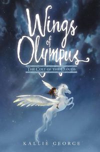 Cover image for Wings of Olympus: The Colt of the Clouds