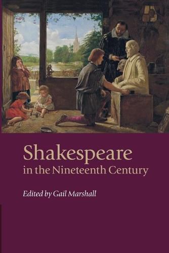 Cover image for Shakespeare in the Nineteenth Century