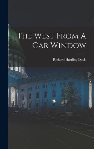 Cover image for The West From A Car Window