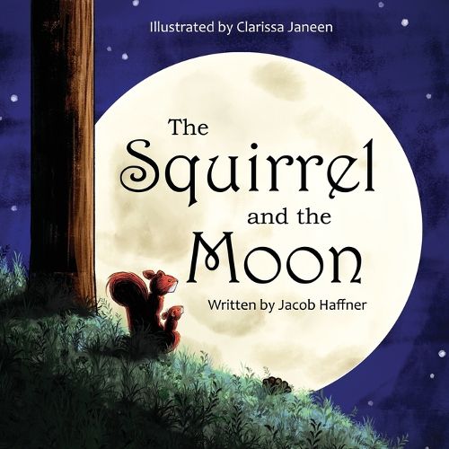 Cover image for The Squirrel and the Moon