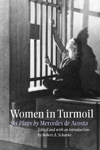 Cover image for Women in Turmoil: Six Plays by Mercedes de Acosta