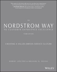 Cover image for The Nordstrom Way to Customer Experience Excellence - Creating a Values-Driven Service Culture Third Edition