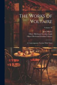 Cover image for The Works of Voltaire