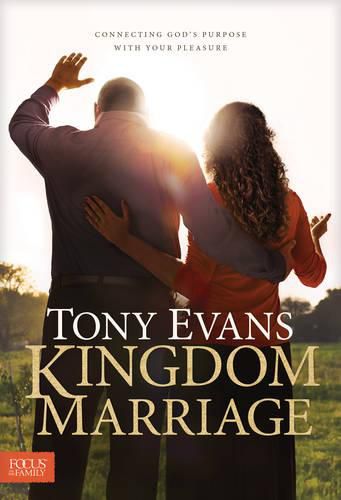 Cover image for Kingdom Marriage: Connecting God's Purpose with Your Pleasure