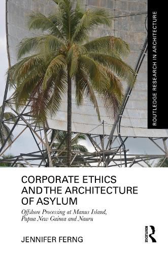 Cover image for Corporate Ethics and the Architecture of Asylum