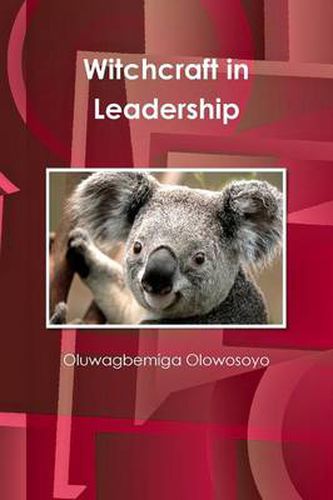Cover image for Witchcraft in Leadership
