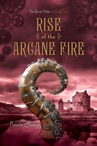 Cover image for Rise of the Arcane Fire