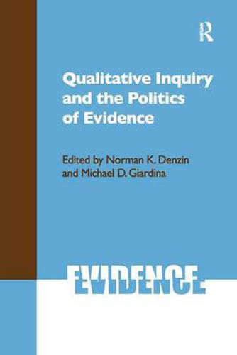 Cover image for Qualitative Inquiry and the Politics of Evidence