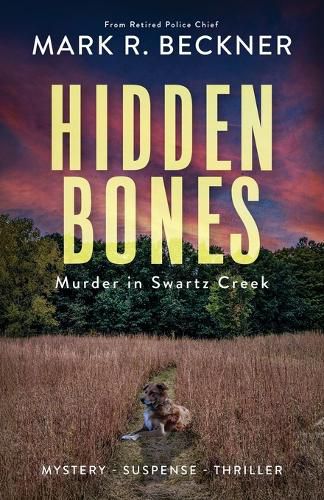 Cover image for Hidden Bones - Murder in Swartz Creek