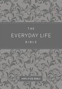 Cover image for Everyday Life Bible (Fashion Edition: Gray Imitation Leather): The Power of God's Word for Everyday Living