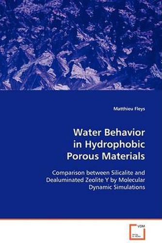 Cover image for Water Behavior in Hydrophobic Porous Materials