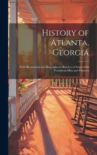 Cover image for History of Atlanta, Georgia