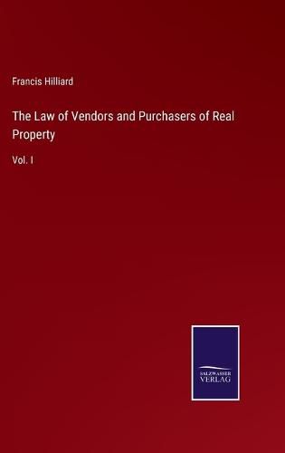 Cover image for The Law of Vendors and Purchasers of Real Property