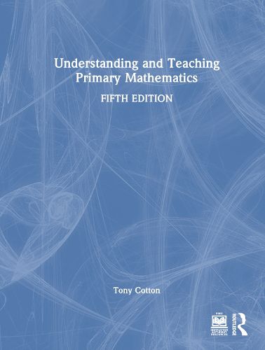 Understanding and Teaching Primary Mathematics