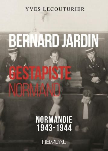 Cover image for Bernard Jardin: Gestapiste Normand